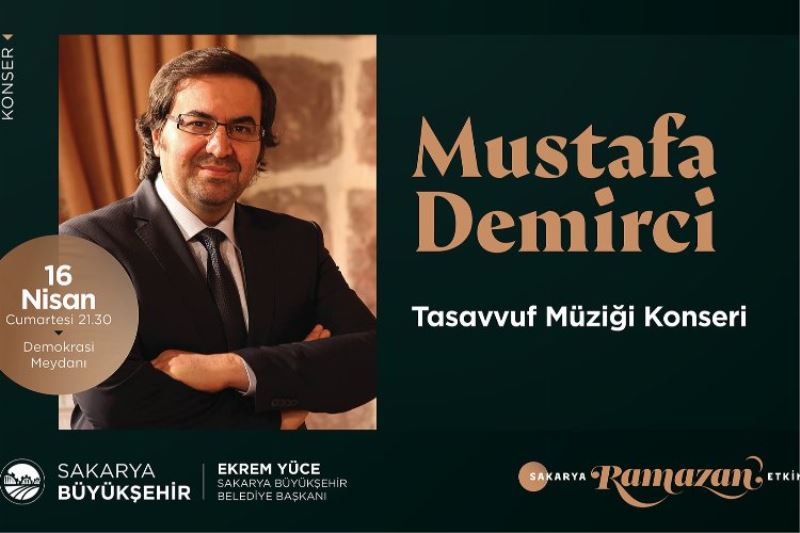 Ramazan etkinliklerine Mustafa Demirci konuk olacak