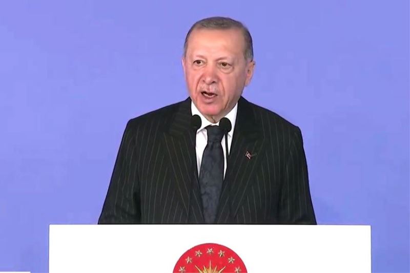 Cumhurbaşkanı Erdoğan: 