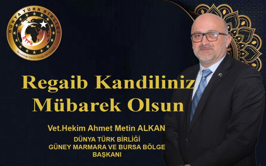 Başkan Alkan’dan Regaip Kandili mesajı