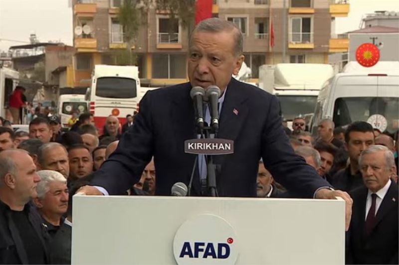 Cumhurbaşkanı Erdoğan: Hatay