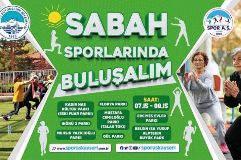 Kayserililer Spor A.Ş. ile sabah sporunda buluşuyor