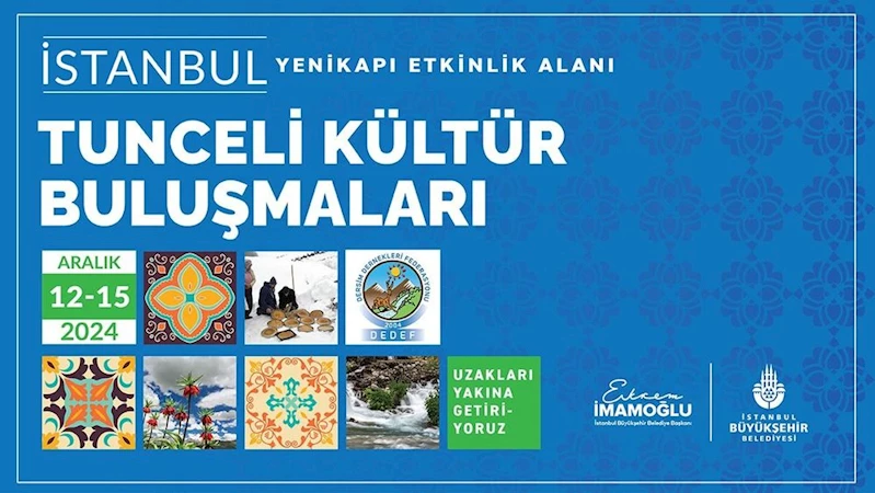 YENİKAPI’DA TUNCELİ RÜZGÂRI ESECEK