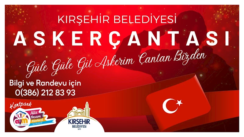 ASKERE GİDECEK OLAN MEHMETÇİKLERİMİZE “ASKER ÇANTASI”