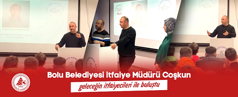 Bolu Belediyesi İtfaiye Müdürü Coşkun geleceğin itfaiyecileri ile buluştu