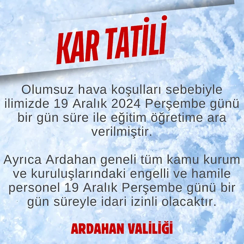 KAR TATİLİ DUYURUSU