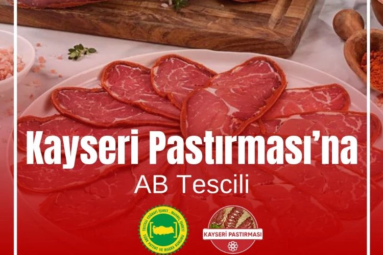 “Kayseri Pastırması”na AB Tescili