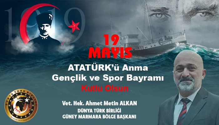 BAŞKAN ALKAN; ‘ 19 MAYIS’TA MİLLİ MÜCADELENİN İLK ADIMI ATILDI ’