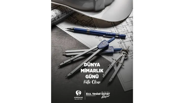 BAŞKANIMIZ, TÜM MİMARLARIMIZIN DÜNYA MİMARLIK GÜNÜ KUTLADI