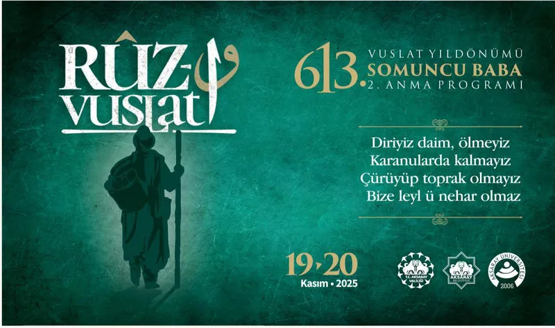 Somuncu Baba 613. Vuslat Yıldönümünde Anılacak