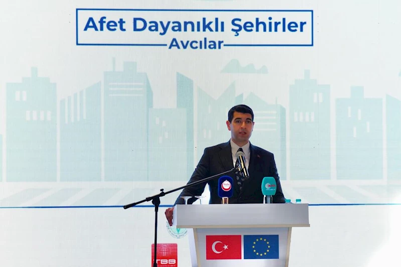 AVCILAR’DA AFETLERE KARŞI DAYANIKLILIK İÇİN BÜYÜK ADIM