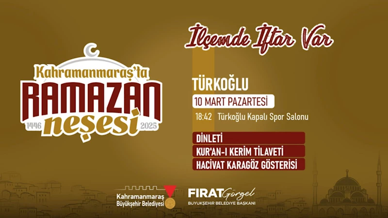 Büyükşehir’in Ramazan Sofrası 10 Mart’ta Türkoğlu’nda Kurulacak