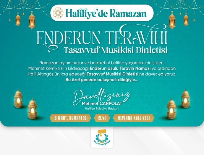 HALİLİYE BELEDİYESİ, ENDERUN TERAVİH GELENEĞİNİ BU YIL DA YAŞATIYOR