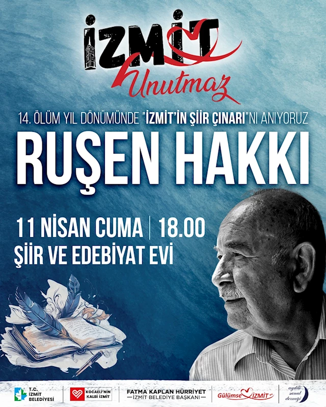 İZMİT BELEDİYESİ TÜRK EDEBİYATININ DUAYEN İSMİ RUŞEN HAKKI’YI ANACAK