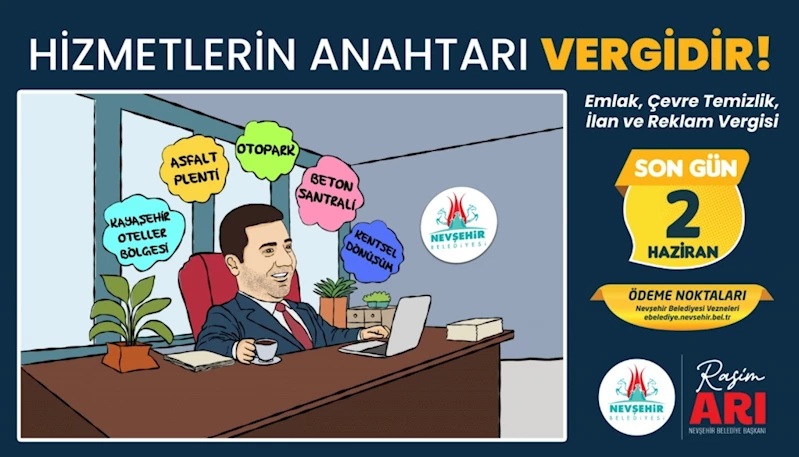 Nevşehir Belediye’sinden Çağrı; SON GÜN 02 HAZİRAN!