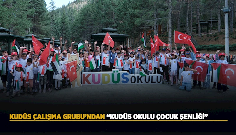 KUDÜS ÇALIŞMA GRUBU’NDAN “KUDÜS OKULU ÇOCUK ŞENLİĞİ”