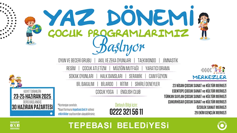 YAZ DÖNEMİ ÇOCUK PROGRAMLARI BAŞLIYOR