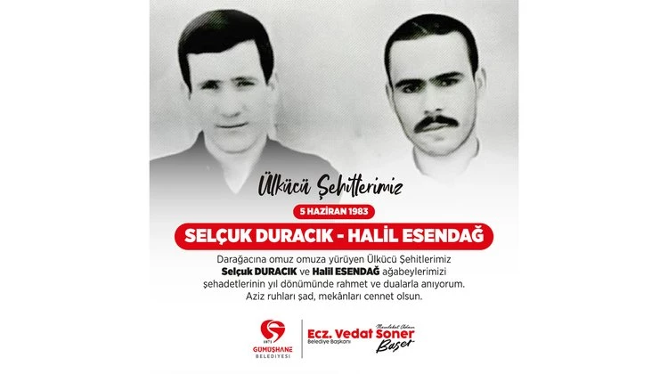 BAŞKANIMIZ, ÜLKÜCÜ ŞEHİTLERİMİZ HALİL ESENDAĞ VE SELÇUK DURACIK