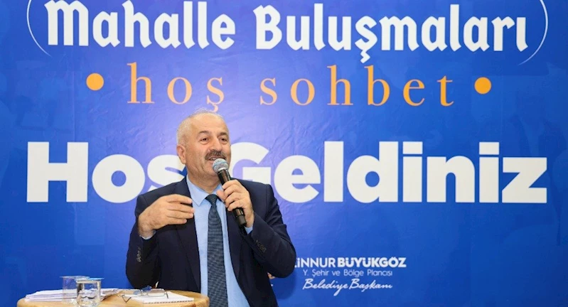 Başkan Büyükgöz, Sultanorhan Mahallesi Sakinleriyle
