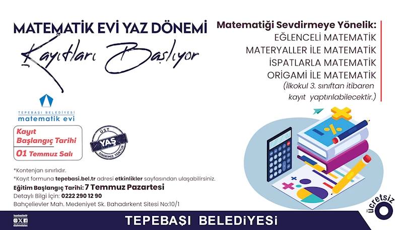 MATEMATİK EVİ İÇİN KAYITLAR BAŞLIYOR