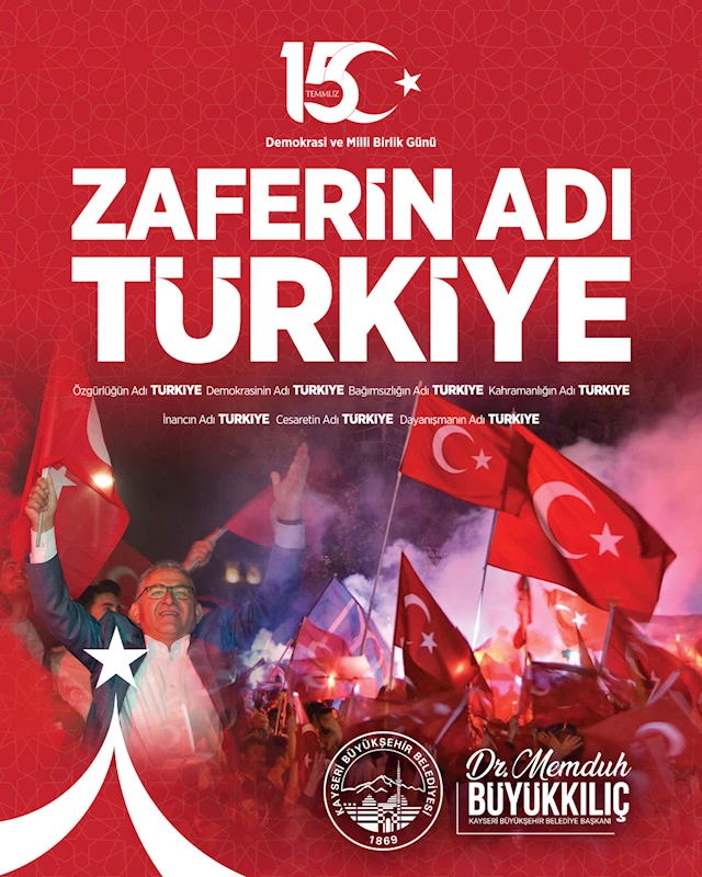 Başkan Büyükkılıç: “Bizi Ayakta Tutan Birliğimiz ve Beraberliğimizdir”