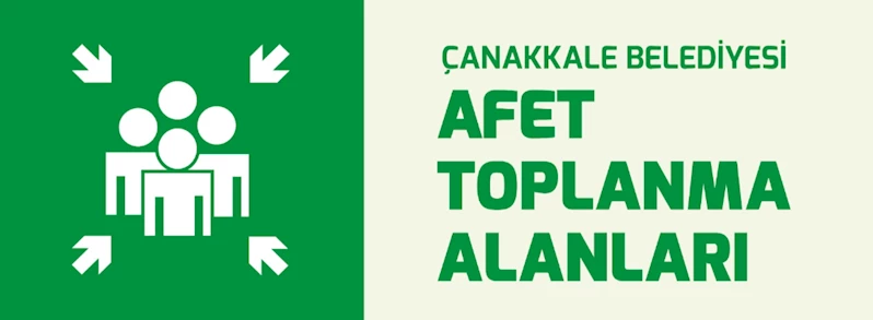 Çanakkale “Afet Toplanma Alanları” Güncellendi