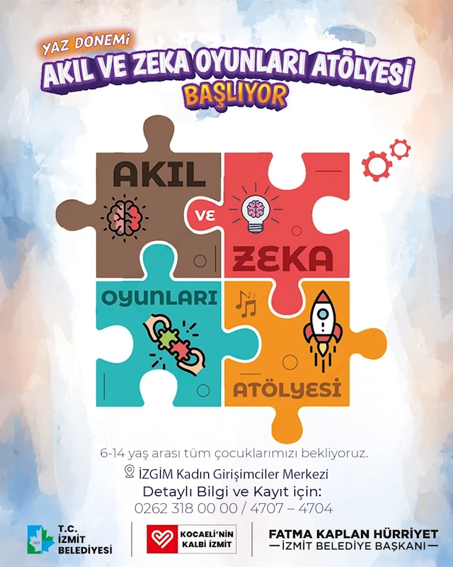 İZMİT BELEDİYESİ YAZ DÖNEMİ AKIL VE ZEKA OYUNLARI ATÖLYELERİ BAŞLIYOR