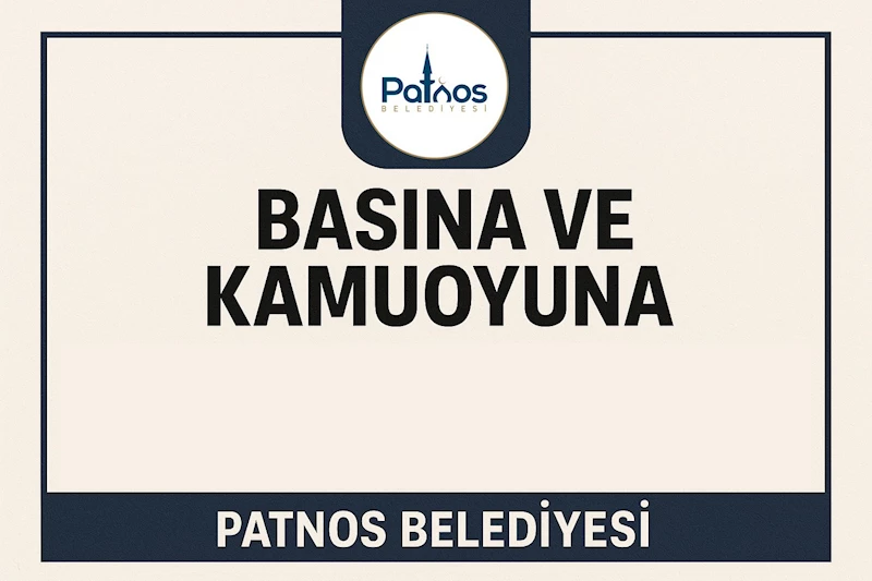 Basına ve Kamuoyuna