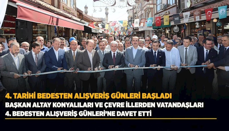 4. TARİHİ BEDESTEN ALIŞVERİŞ GÜNLERİ BAŞLADI