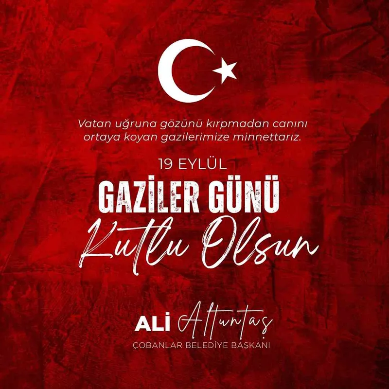 19 Eylül Gaziler Günü Kutlu Olsun.